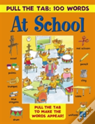 Pull The Tab 100 Words: At School