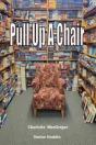 Pull Up A Chair - Preview
