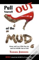 Pull Yourself Out Of The Mud