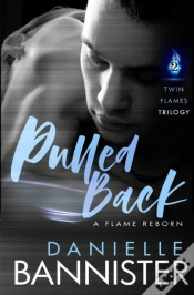 Capa do artigo Pulled Back: Book Two: A Flame Reborn