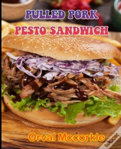 Capa do artigo Pulled Pork Pesto Sandwich