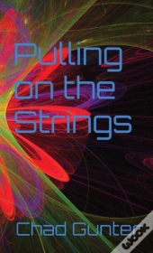 Pulling On The Strings