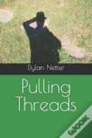 Pulling Threads