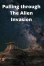 Pulling Through The Alien Invasion - Preview