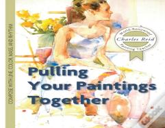 Pulling Your Paintings Together