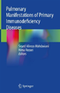 Pulmonary Manifestations Of Primary Immunodeficiency Diseases - Preview