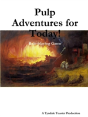 Pulp Adventures For Today! (Full-Size) - Preview