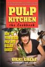 Pulp Kitchen, The Cookbook - Preview