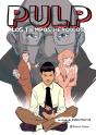Pulp. Los Tiempos Heroicos (Novela Gráfica) - Preview