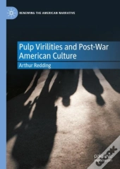 Pulp Virilities And Post-War American Culture