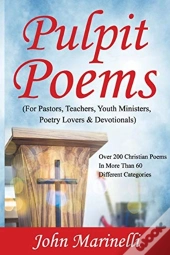 Pulpit Poems: For Pastors, Teachers, Out