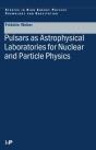 Pulsars As Astrophysical Laboratories For Nuclear And Particle Physics - Preview