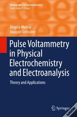 Capa do artigo Pulse Voltammetry In Physical Electrochemistry And Electroanalysis