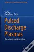 Pulsed Discharge Plasmas