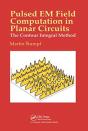 Pulsed Em Field Computation In Planar Circuits - Preview