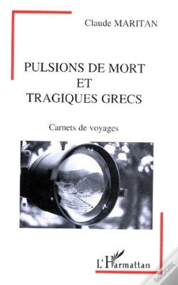 Capa do artigo Pulsions De Mort Et Tragiques Grecs ; Carnets De Voyages