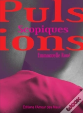 Pulsions Scopiques