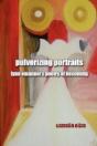 Pulverizing Portraits: Lynn Emanuel'S Po - Preview