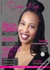 Pump It Up Magazine - Felicia Green - What She Knows Could Change Your Life!