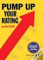 Pump Up Your Rating: Unlock Your Chess Potential