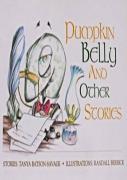 Pumpkin Belly And Other Stories