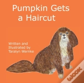 Pumpkin Gets A Haircut