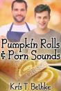 Pumpkin Rolls And Porn Sounds - Preview