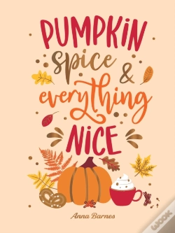 Capa do artigo Pumpkin Spice And Everything Nice
