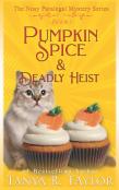 Pumpkin Spice & Deadly Heist
