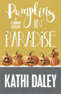 Pumpkins In Paradise - Preview