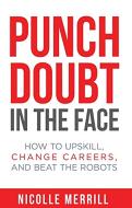 Punch Doubt In The Face