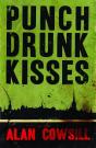 Punch Drunk Kisses - Preview