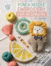Punch Needle Embroidery For Beginners