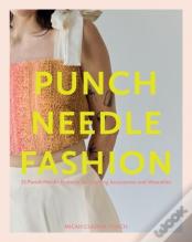 Punch Needle Fashion