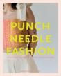 Punch Needle Fashion - Preview