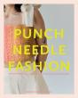 Punch Needle Fashion - Preview