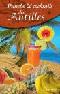 Punchs & Cocktails Des Antilles - Preview