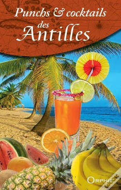 Capa do artigo Punchs & Cocktails Des Antilles