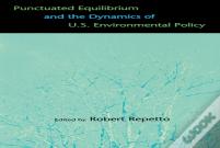 Punctuated Equilibrium And The Dynamics Of U.S. Environmental Policy