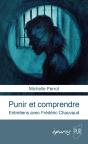 Punir Et Comprendre : Entretiens Avec Frédéric Chauvaud - Preview