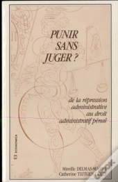 Punir Sans Juger ?