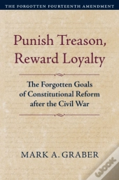 Punish Treason, Reward Loyalty