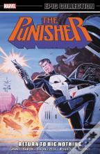 Punisher Epic Collection: Return To Big Nothing