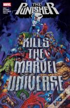 Punisher Kills The Marvel Universe