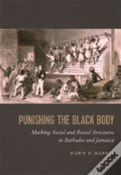 Punishing The Black Body