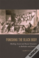 Punishing The Black Body