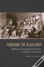 Punishing The Black Body