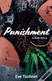 Punishment: A Love Story