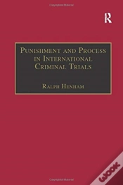 Capa do artigo Punishment And Process In International Criminal Trials