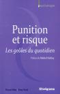 Punition Et Risque ; Les Geôles Du Quotidien - Preview